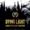 Video Games Dying Light | Dying Light Anniversary Edition